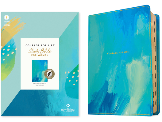 NLT Courage for Life Study Bible for Women, Fil... 1496452860 Book Cover