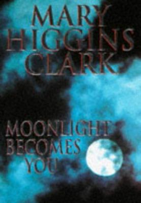 Moonlight Becomes You 0684817500 Book Cover