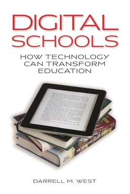 Digital Schools: How Technology Can Transform E... 0815725442 Book Cover
