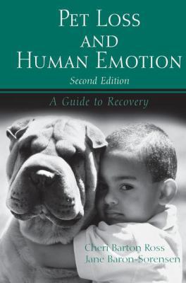 Pet Loss and Human Emotion, second edition: A G... 1138133698 Book Cover