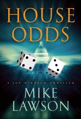 House Odds: A Joe Demarco Thriller (The Joe DeM... 0802119956 Book Cover