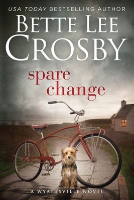 Spare Change: Family Saga (A Wyattsville Novel ... 0983887918 Book Cover
