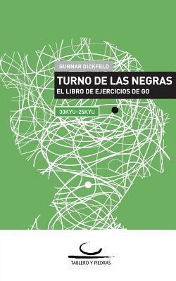 Turno de las Negras: El Libro de Ejercicios de ... [Spanish] 3940563501 Book Cover