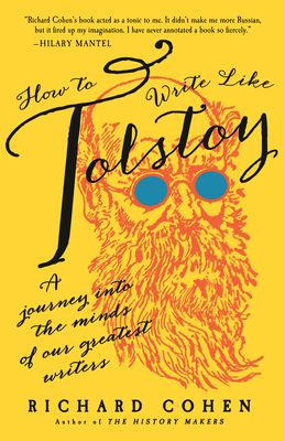 How to Write Like Tolstoy: A Journey Into the M... 081298773X Book Cover