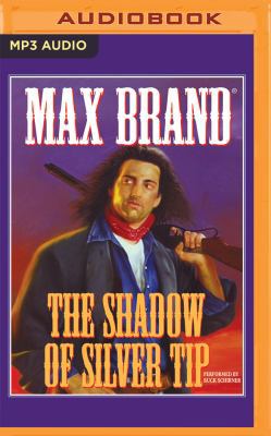 The Shadow of Silver Tip 1536627461 Book Cover