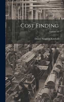 Cost Finding; Volume 10 1019882301 Book Cover