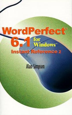 WordPerfect 6.1 for Windows Instant Reference 1583482121 Book Cover