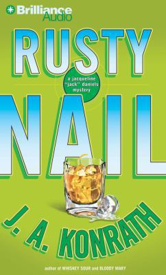 Rusty Nail: A Jacqueline 'Jack' Daniels Mystery 1455839388 Book Cover