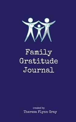 Family Gratitude Journal 1388847086 Book Cover