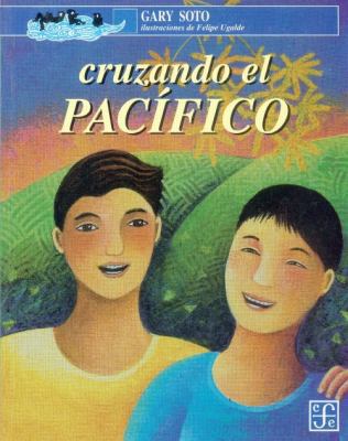 Cruzando el Pacífico (Spanish Edition) [Spanish] 9681647238 Book Cover