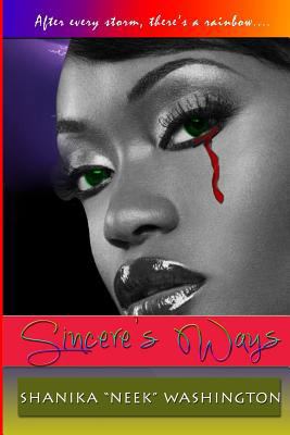 Sincere's Ways: Urban Fiction Novel 0578117096 Book Cover