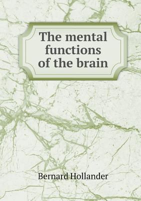 The mental functions of the brain 551859819X Book Cover