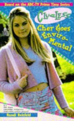 Cher Goes Enviro Mental Clueless 6 TV Tie in 0671003240 Book Cover