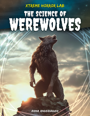 Science of Werewolves 109829324X Book Cover