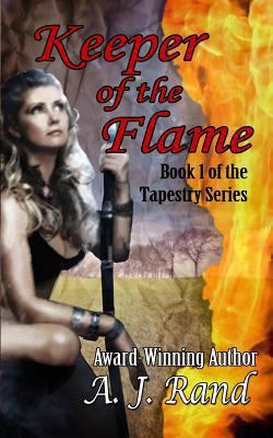 Keeper of the Flame: Book 1 of the Tapestry Series 1466480130 Book Cover