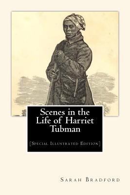 Scenes in the Life of Harriet Tubman: [Special ... 1456582089 Book Cover