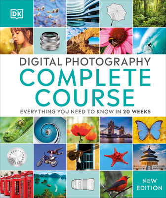 Digital Photography Complete Course: Learn Ever... 1465436073 Book Cover