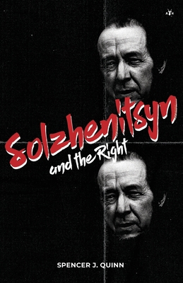 Solzhenitsyn and the Right 1953730566 Book Cover