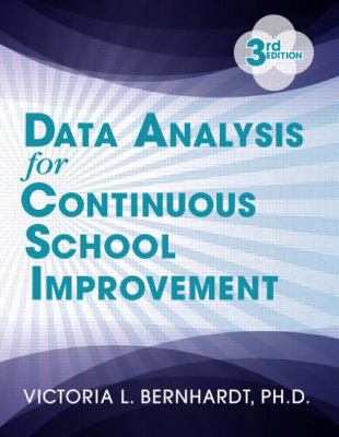 Data Analysis for Continuous School Improvement 1596672528 Book Cover