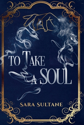 To Take a Soul B0B5RH38V2 Book Cover
