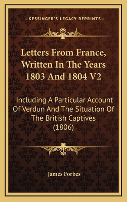 Letters From France, Written In The Years 1803 ... 116667195X Book Cover