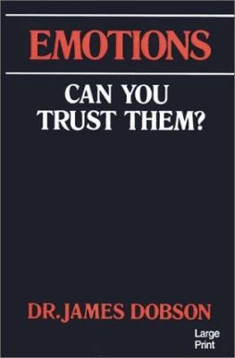 Emotions, Can You Trust Them? [Large Print] 0802725589 Book Cover