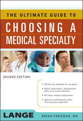 The Ultimate Guide to Choosing a Medical Specialty 0071479414 Book Cover