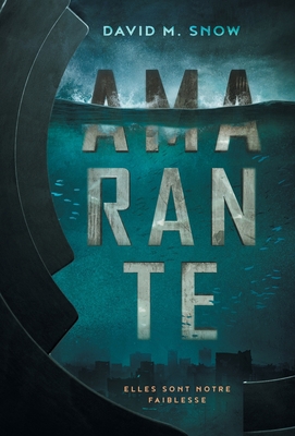 Amarante [French] 1777239710 Book Cover