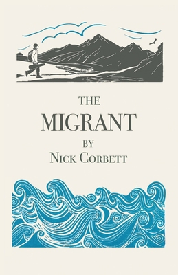 The Migrant 0957124767 Book Cover
