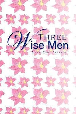 Three Wise Men 1441568336 Book Cover
