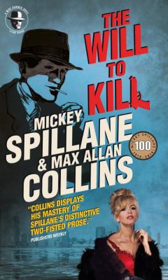 Mike Hammer: The Will to Kill: A Mike Hammer Novel 1783291435 Book Cover