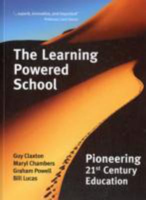 The Learning Powered School: Pioneering 21st Ce... 1901219542 Book Cover