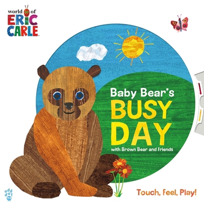 Baby Bear's Busy Day with Brown Bear and Friend... 1250875676 Book Cover