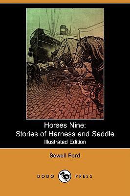 Horses Nine: Stories of Harness and Saddle (Ill... 1406546518 Book Cover