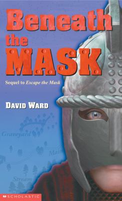 Beneath the Mask 0439974720 Book Cover