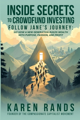 Inside Secrets to Crowdfund Investing: Follow J... 0999181521 Book Cover