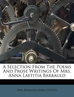 A Selection from the Poems and Prose Writings o... 1178824268 Book Cover