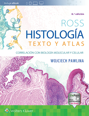 Ross. Histología: Texto Y Atlas: Correlación Co... [Spanish] 8417602658 Book Cover