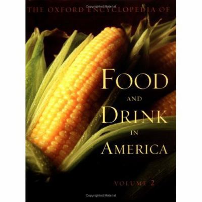 Encyclopedia of Food and Drink in America, Vol. 2 0195175522 Book Cover