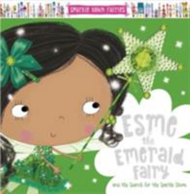 Esme the Emerald Fairy 1785989103 Book Cover