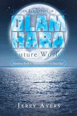 Olam Haba (Future World) Mysteries Book 8-"Moon... 1728378184 Book Cover