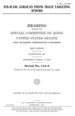 876-scam: Jamaican phone fraud targeting seniors 1979959447 Book Cover