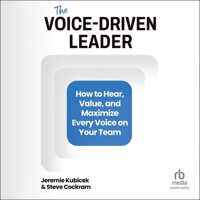 The Voice-Driven Leader: How to Hear, Value, an... B0FWGFV3MS Book Cover