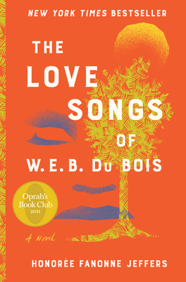 The Love Songs of W.E.B. Du Bois 006294293X Book Cover