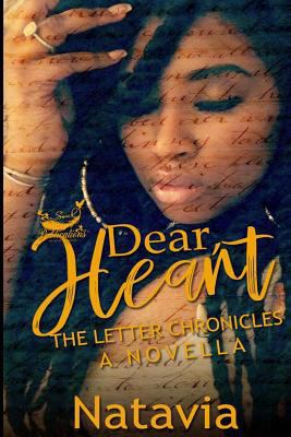 Dear, Heart: The Letter Chronicles A Novella 172633855X Book Cover