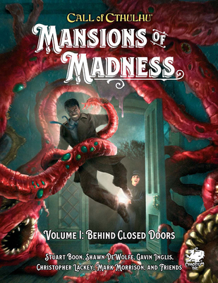 Mansions of Madness Vol 1: Behind Closed Doors 1568824246 Book Cover