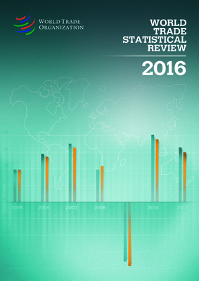 World Trade Statistical Review: 2016 9287041105 Book Cover