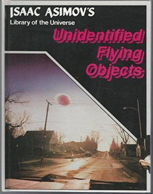 Unidentified Flying Objects (Isaac Asimov's Lib... 1555323804 Book Cover