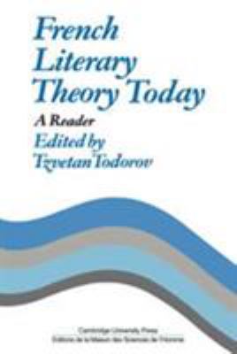 French Literary Theory Today: A Reader 0521230365 Book Cover