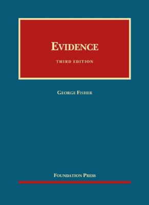 Evidence (University Casebook Series) 1609300602 Book Cover